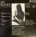 Jiří Jelínek, Etc... [Vladimír Mišík]-Jiří Jelínek In Memoriam (Etc… 1976 - 1977)