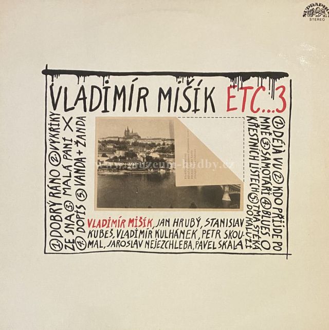 Vladimír Mišík, Etc…