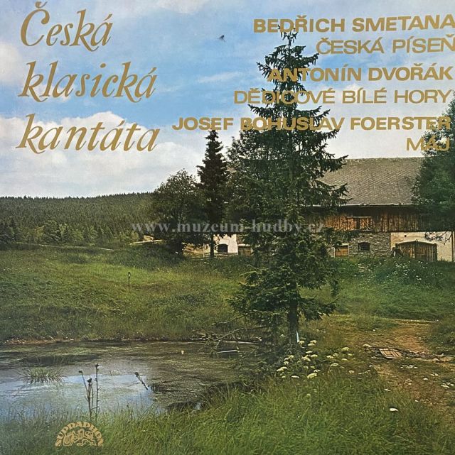 Bedřich Smetana / Antonín Dvořák / Josef Bohuslav Foerster