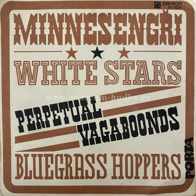 Minnesengři, White Stars, Perpetual Vagaboonds, Bluegrass Hoppers