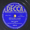 Bing Crosby With John Scott Trotter And His Orchestra-The Singing Hills / Devil May Care