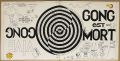 Gong-Gong Est Mort