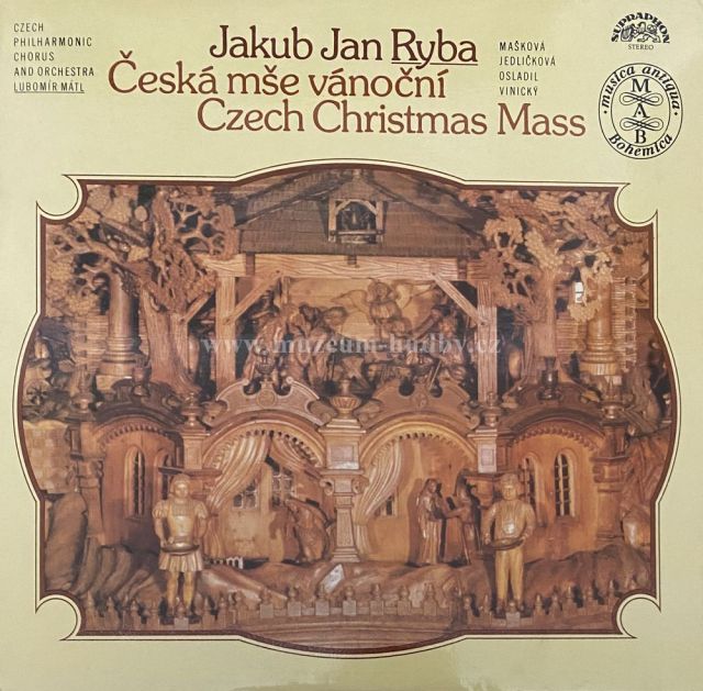 Jakub Jan Ryba, Czech Philharmonic Chorus And Czech Philharmonic Orchestra, Lubomír Mátl