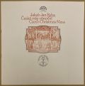 Jakub Jan Ryba, Czech Philharmonic Chorus And Czech Philharmonic Orchestra, Lubomír Mátl-Česká Mše Vánoční = Czech Christmas Mass [+ příloha]