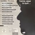 Karel Plíhal-Takhle Nějak To Bylo ...