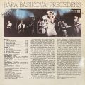 Bára Basiková, Precedens-Doba Ledová