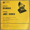 Rebels & Jiří Korn-Měl V Kapse Díru / Zakopanej Pes